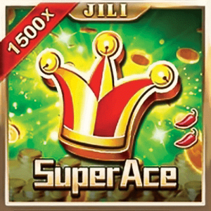 JILI Slot -Super Ace